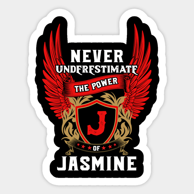 Never Underestimate The Power Jasmine - Jasmine First Name Tshirt Funny Gifts Sticker by dmitriytewzir